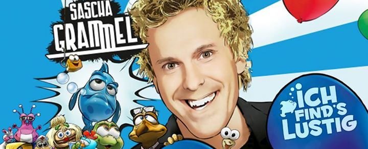 sascha grammel ich finds lustig sascha grammel ich finds lustig