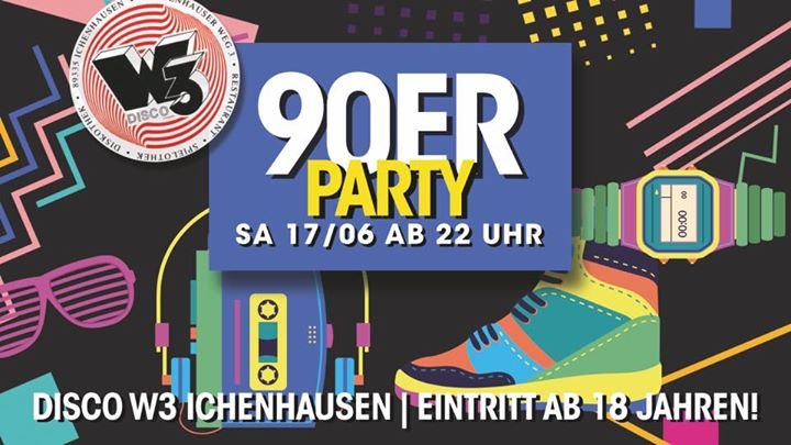 juni 90s party 17 Jahren      Juni  2017 90er Discothek  Party  18 Ab Festa